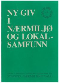 T-831; Ny giv i nærmiljø og lokalsamfunn. Forsøk i nærmiljø, 1990